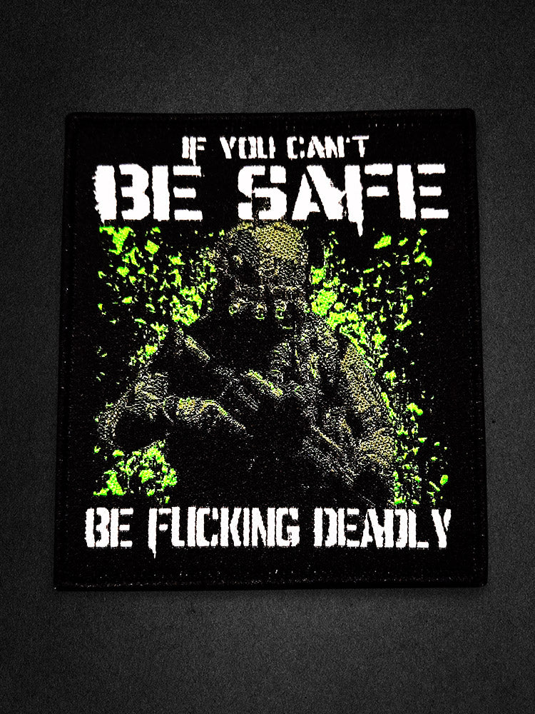 "Be Deadly" Woven Patch