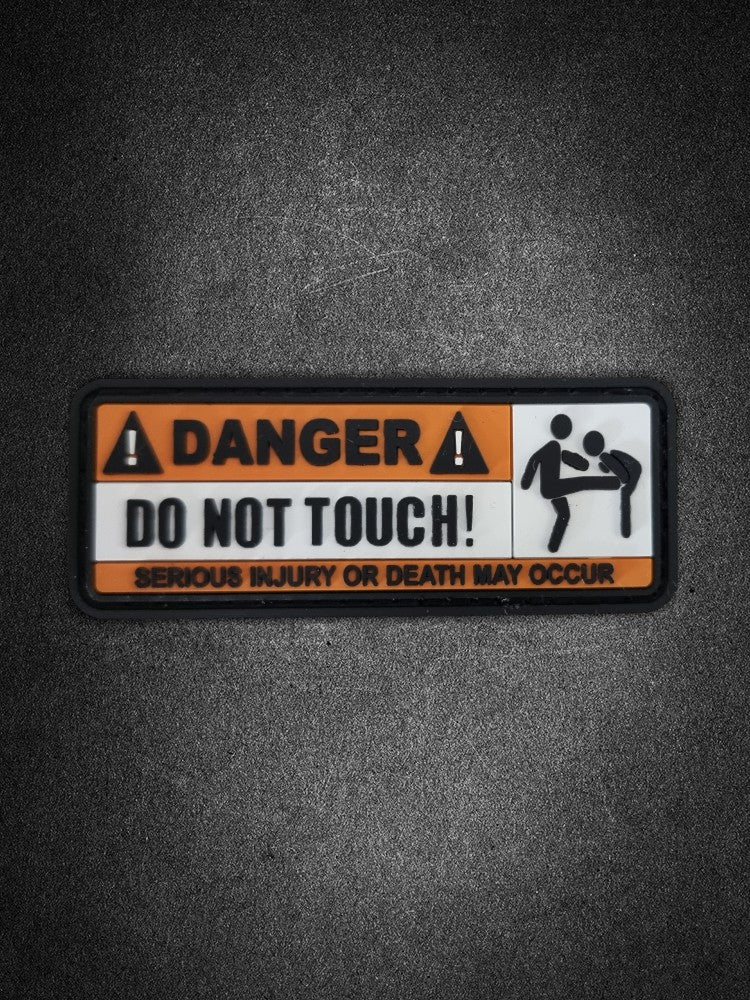 "Danger! Do not touch" PVC Patch