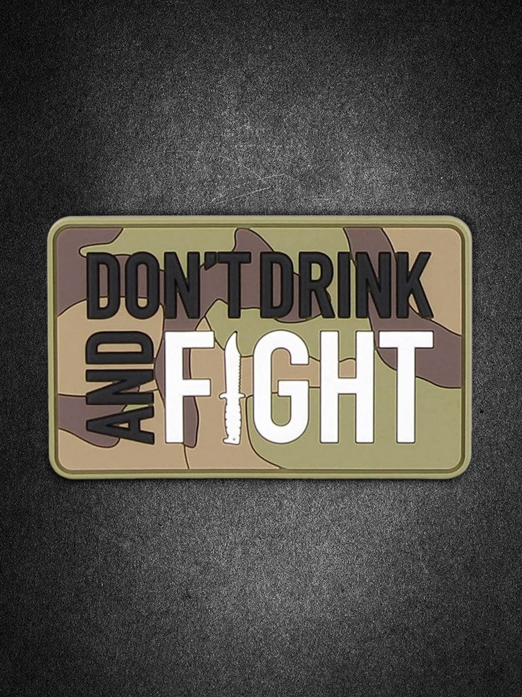 "Don´t Drink and Fight" PVC Patch