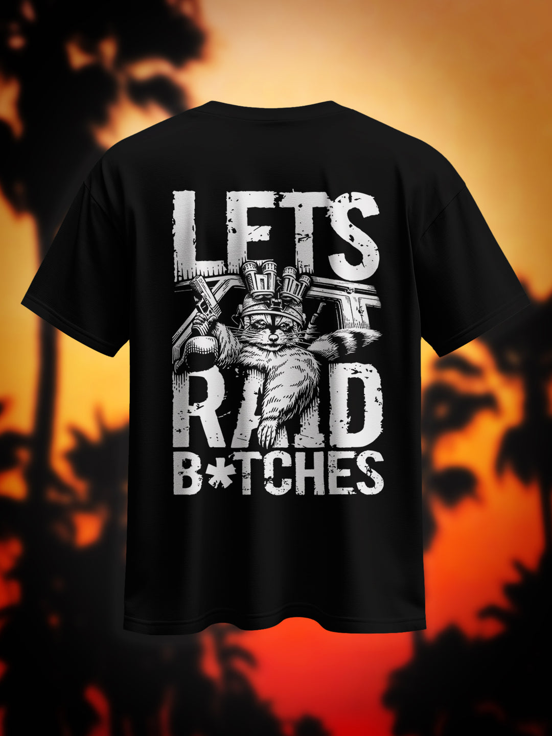 "Let´s Raid Bitches" Heavy Oversize Shirt