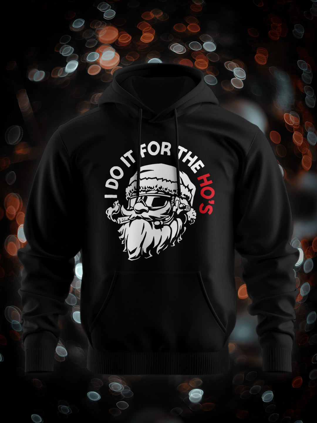"Do it for the HOs" Premium Hoodie