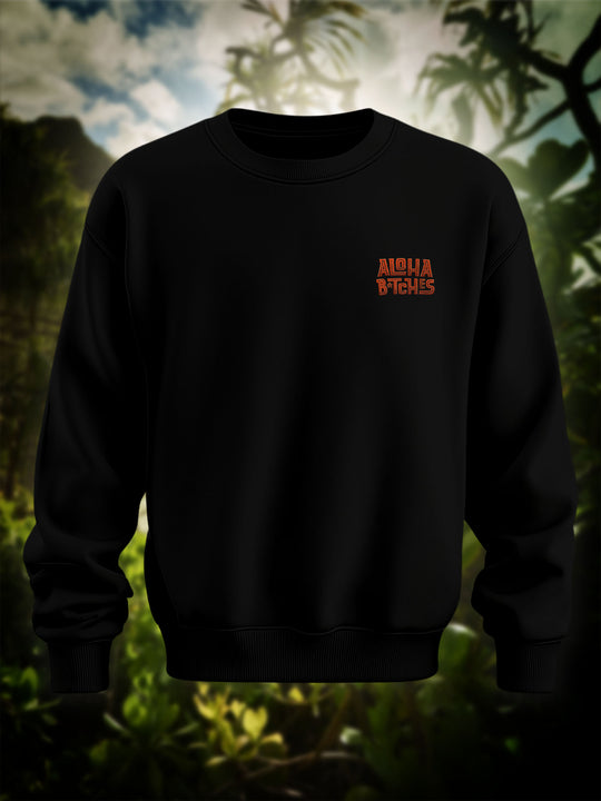 "Aloha B*tches" Premium Sweatshirt