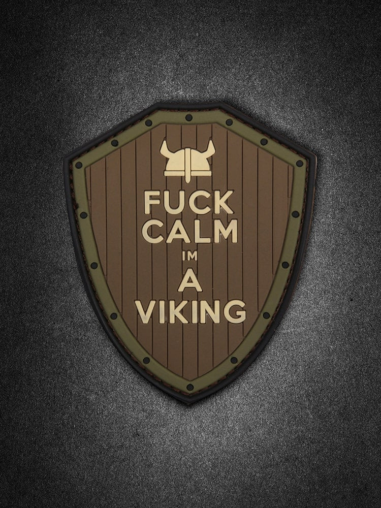 "Fuck Calm - Im a Viking" PVC Patch