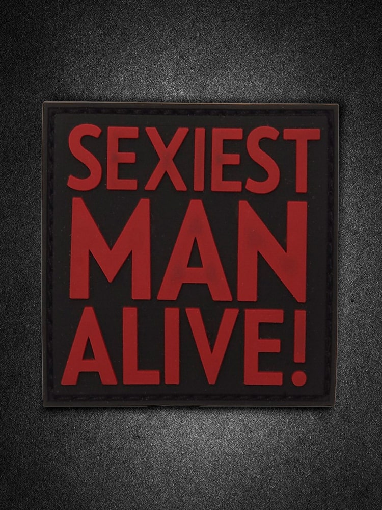 "Sexiest Man Alive" PVC Patch
