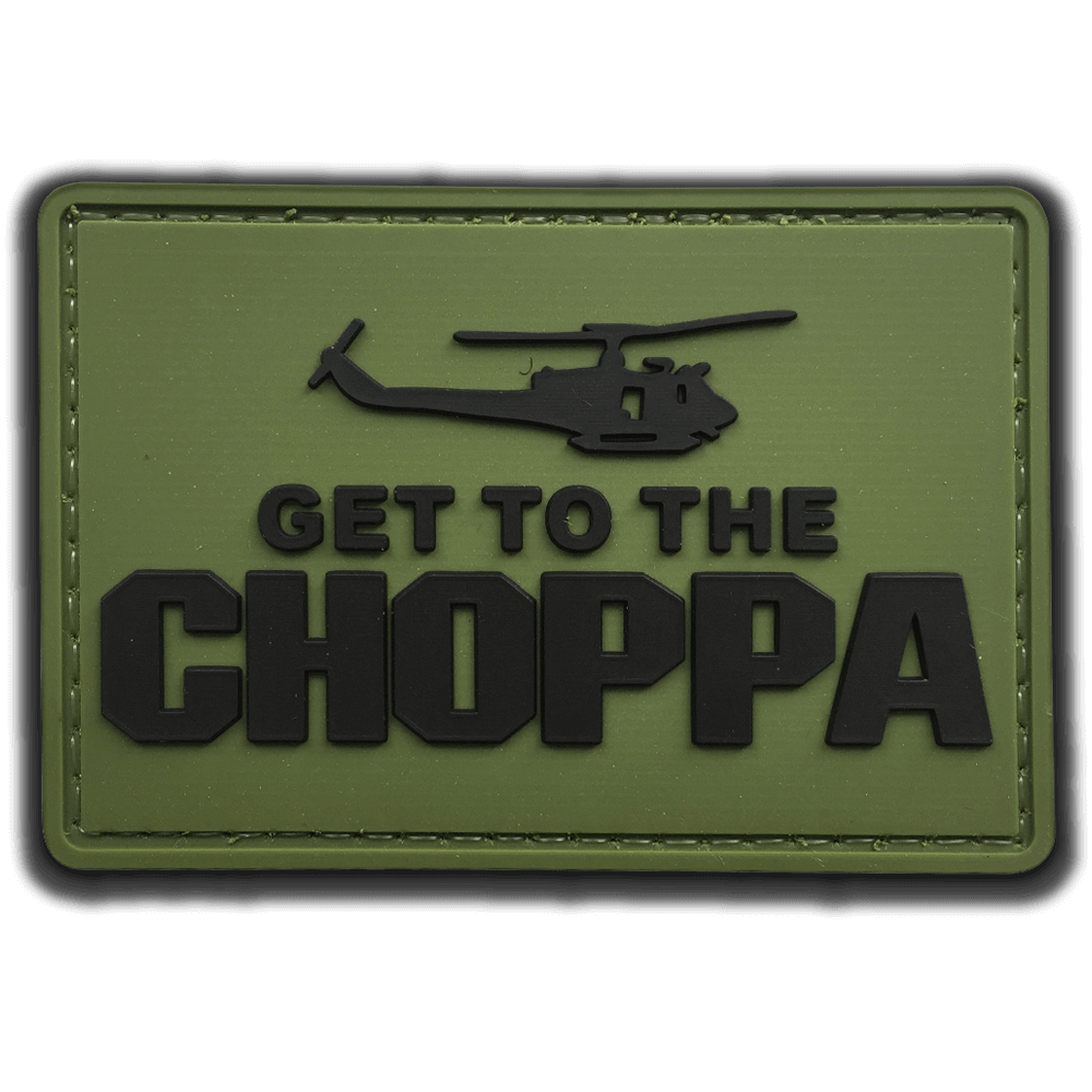 "Get to the Choppa" PVC Patch
