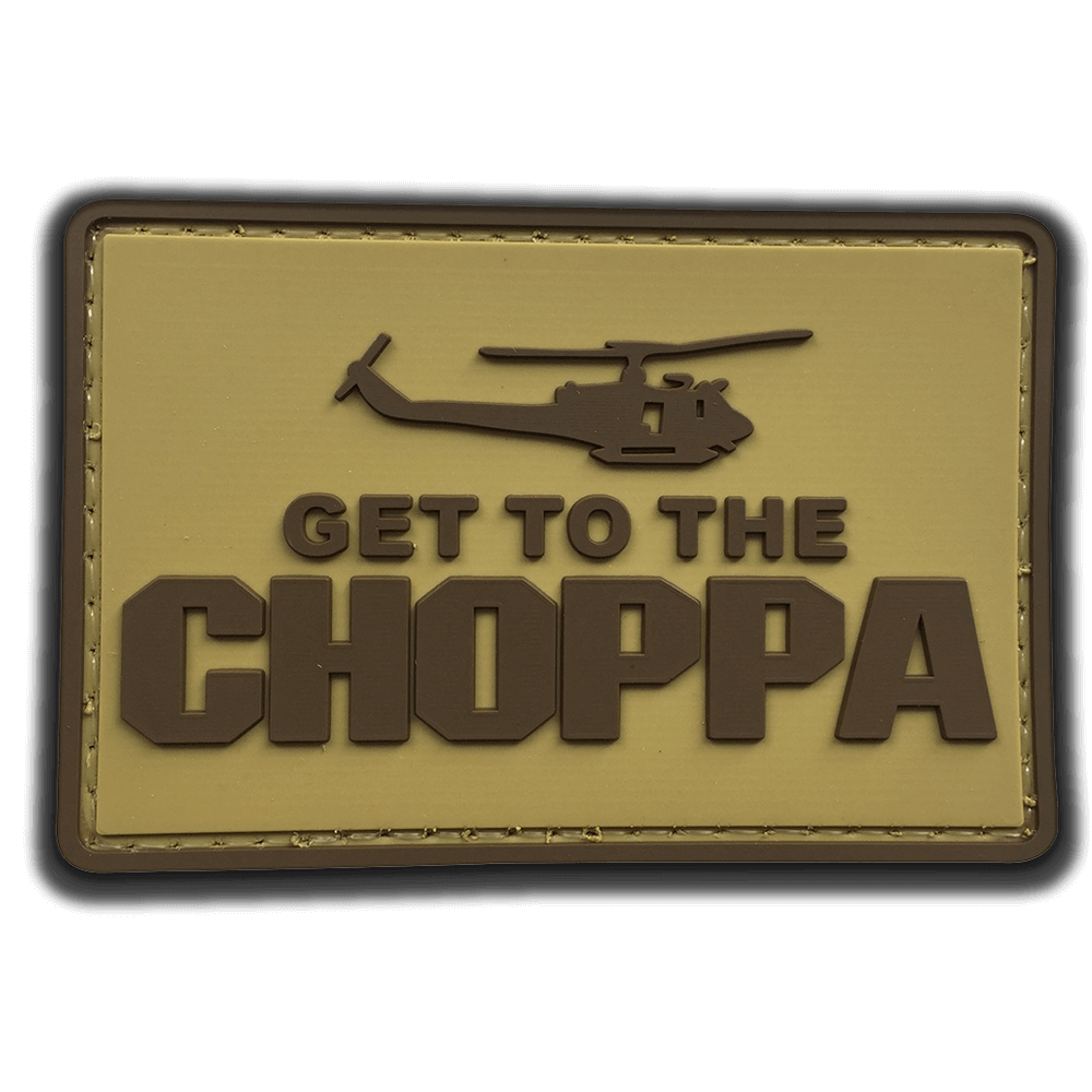 "Get to the Choppa" PVC Patch