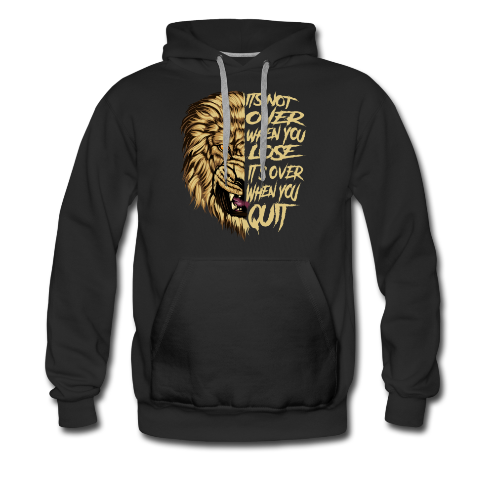 "It`s not over when you lose" Premium Hoodie - Schwarz